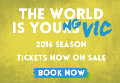 The world is yours. The world is Young Vic.